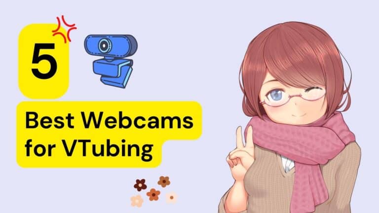 7 Best Webcams for VTubing (Ranked & Reviewed)