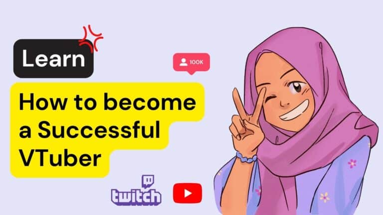 How to Become a VTuber (2023) – Comprehensive Guide