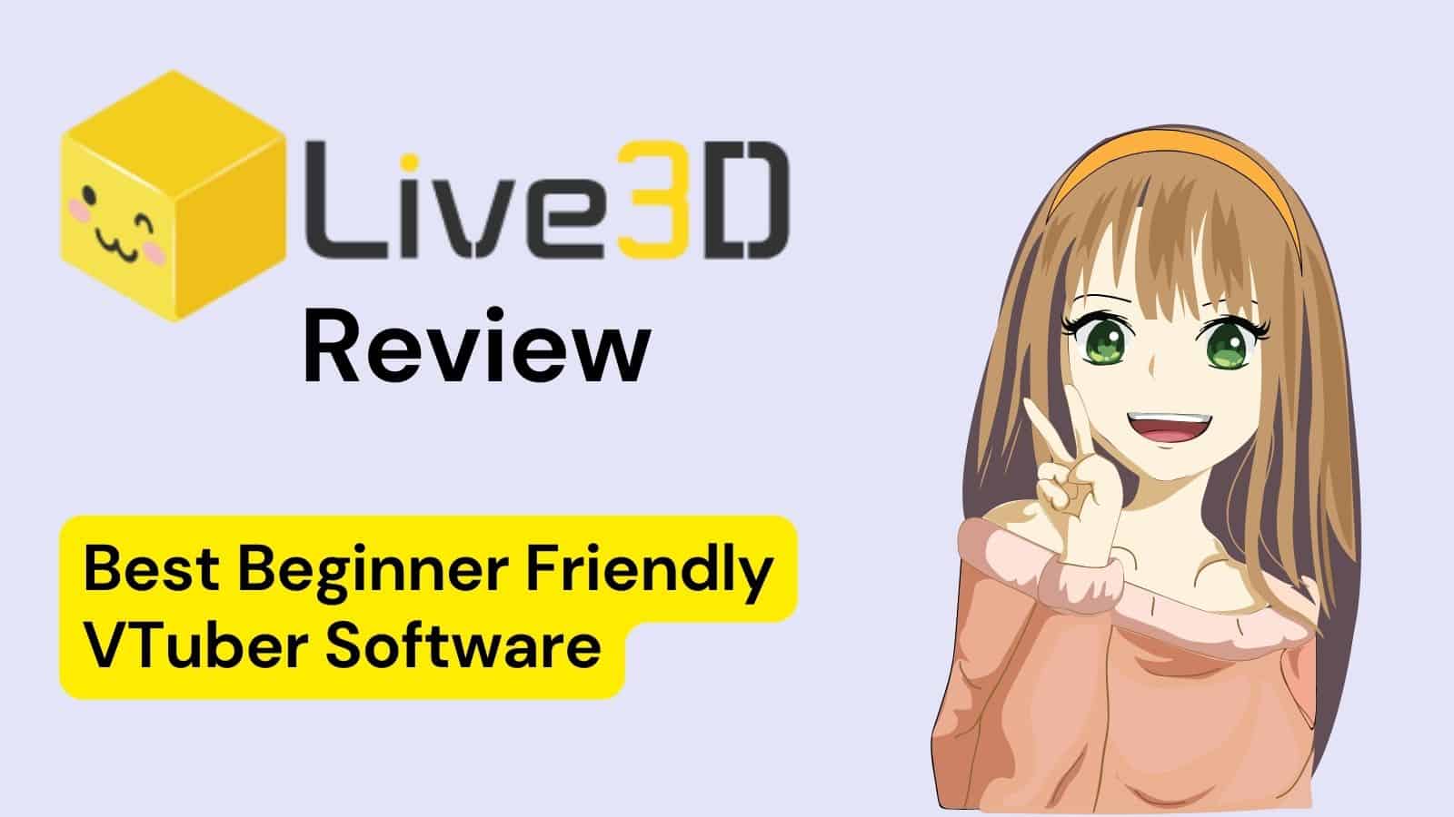 Live3D Review - Best Beginner Friendly VTuber Software